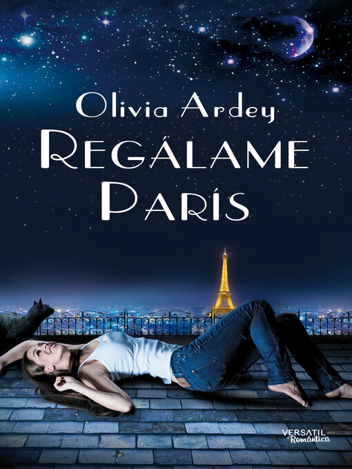 Detalles del título Regálame París de Olivia Ardey - Lista de espera